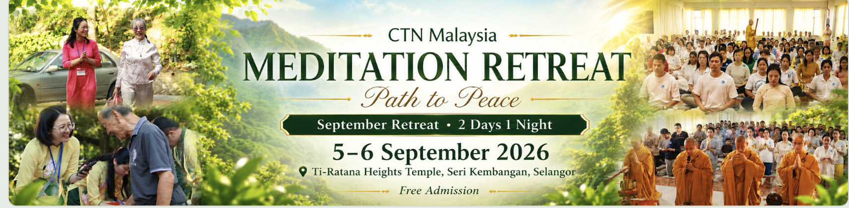 CTN Malaysia Meditation Retreat banner showing participants, monks and mountain scenery